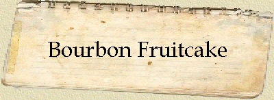 Bourbon Fruitcake