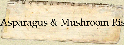 Asparagus & Mushroom Risotto